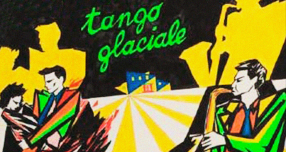 Tango Glaciale